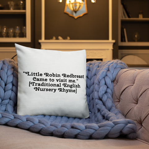 Little Robin Redbreast Came To Visit Me