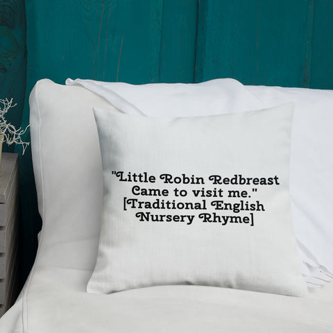 Little Robin Redbreast Came To Visit Me