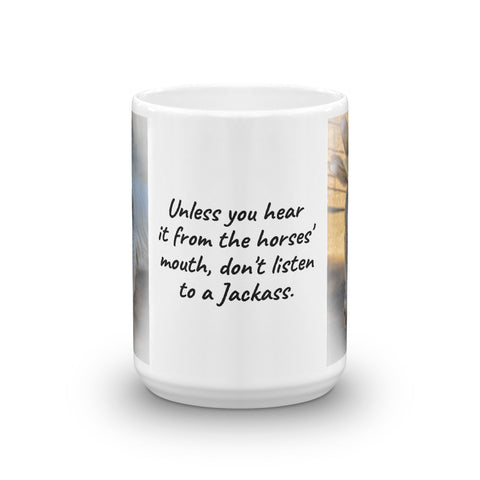 Don't Listen To A Jackass